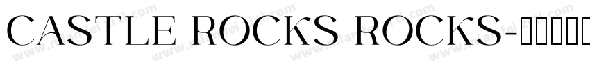 CASTLE ROCKS ROCKS字体转换